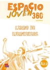 Espacio Joven 360 A2.2 : Student Exercises Book : Libro de Ejercicios con codigo de acceso al ELETeca - Book