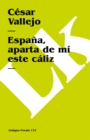 Espana, Aparte de Mi Este Caliz - Book
