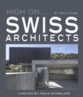 High On... Swiss Architects - Book