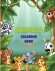 Animals Coloring Book for Toddlers : My first coloring book for toddlers Big Coloring Pages for Toddlers - Book
