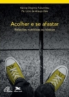 Acolher e se afastar - Relacoes nutritivas ou toxicas - Book