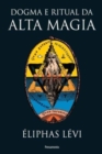 Dogma E Ritual Da Alta Magia - Book