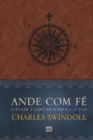 Ande com fe : Coragem e confianca para sua vida - Book