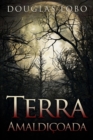 Terra Amaldicoada (terror brasileiro, terror psicologico, suspense e terror) - Book