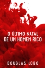 O ?ltimo Natal de um Homem Rico (suspense psicol?gico, suspense e mist?rio, policial suspense e mist?rio) - Book