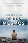 Em Busca De Nos Mesmos - Book