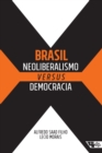 Brasil : neoliberalismo versus democracia - Book