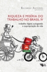 Riqueza e miseria do trabalho no Brasil IV - Book