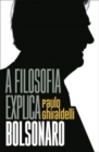 A filosofia explica Bolsonaro - Book