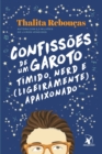 Confissoes de Um Garoto Timido, Nerd E (Ligeiramente) Apaixonado - Book