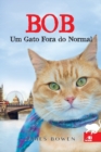 Bob Um Gato Fora do Normal - Book