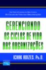 Gerenciando Os Ciclos De Vida Das Organizacoes [Managing Corporate Lifecycles - Portuguese edition] - Book