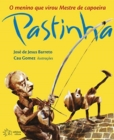 O menino que virou mestre de capoeira Pastinha - Book