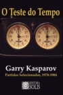 O Teste do Tempo : Partidas selecionadas, 1978-1984 - Book