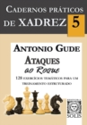 Cadernos Praticos de Xadrez 5 : Ataques ao Roque - Book