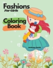 Fashions For Girls Coloring Book : Fashion & Style Designs to Color!! - Book