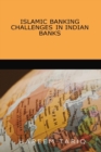 Islamic Banking Challenges in Indian Banks - Book