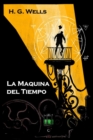 La Maquina del Tiempo : The Time Machine, Spanish Edition - Book