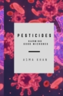 Pesticides - Harming Good Microbes - Book