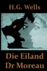 Die Eiland Doctor Moreau : The Island of Dr. Moreau, Afrikaans Edition - Book