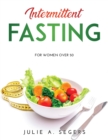 Intermittent Fasting : For women over 50 - Book