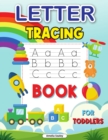 Trace Letters for Kids : ABC Trace Book, Awesome Practice Workbook for Alphabet Learning, Tracing Alphabet for Preschoolers - Book