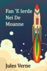 Fan 'E Ierde Nei De Moanne : From the Earth to the Moon, Frisian edition - Book