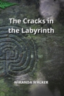 The Cracks in the Labyrinth - Book