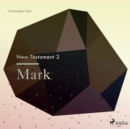 The New Testament 2 - Mark - eAudiobook