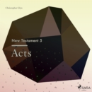 The New Testament 5 - Acts - eAudiobook