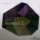 The Old Testament 10 - Samuel 2 - eAudiobook