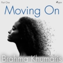 Moving On - Part One - eAudiobook