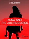Anna and the Axe Murderer - eBook