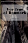 Vor frue af Danmark - Book