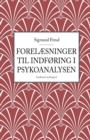 Forelaesninger til indforing i psykoanalysen - Book