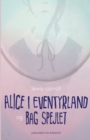 Alice i eventyrland og Bag spejlet - Book