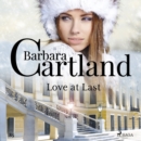 Love at Last (Barbara Cartland's Pink Collection 85) - eAudiobook