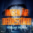 Ingen ar oforstord - eAudiobook