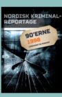 Nordisk Kriminalreportage 1998 - Book