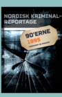 Nordisk Kriminalreportage 1995 - Book
