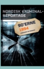 Nordisk Kriminalreportage 1994 - Book