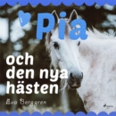 Pia och den nya hasten - eAudiobook