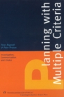 Planning with Multiple Criteria : Investigation, Communication & Choice - Book