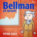 Bellman pa tjuvjakt - eAudiobook
