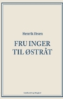 Fru Inger til Ostrat - Book