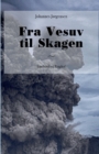 Fra Vesuv til Skagen - Book