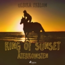 King of Sunset : aterkomsten - eAudiobook