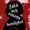Zata och rosens hemlighet - eAudiobook
