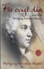 Foer evigt din : brev fran Wolfgang Amadeus Mozart - Book