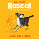Rascal 4 - Facing the Flames - eAudiobook